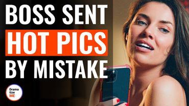 Woman Boss Sends Pics To Male Colleague | @DramatizeMe