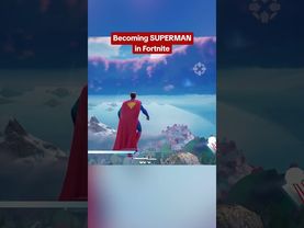 What it's like to turn into Superman in Fortnite