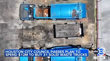 Houston City Council approves 12.4 million for more garbage trucks to improve pickups