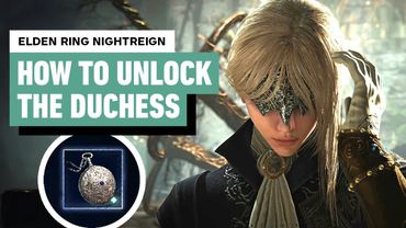 Elden Ring Nightreign: How to Unlock the Duchess