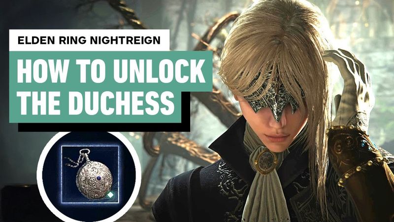 Elden Ring Nightreign: How to Unlock the Duchess