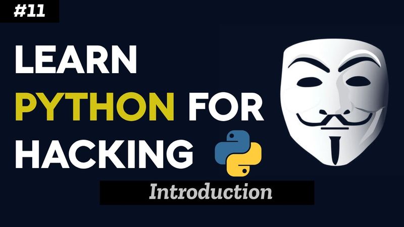 #11 تعلم بايثون | Introduction | كورس الاختراق الاخلاقي (Ethical Hacking Course)