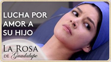 Sofía enfrenta una gran presión para no ser mamá | La Rosa de Guadalupe
