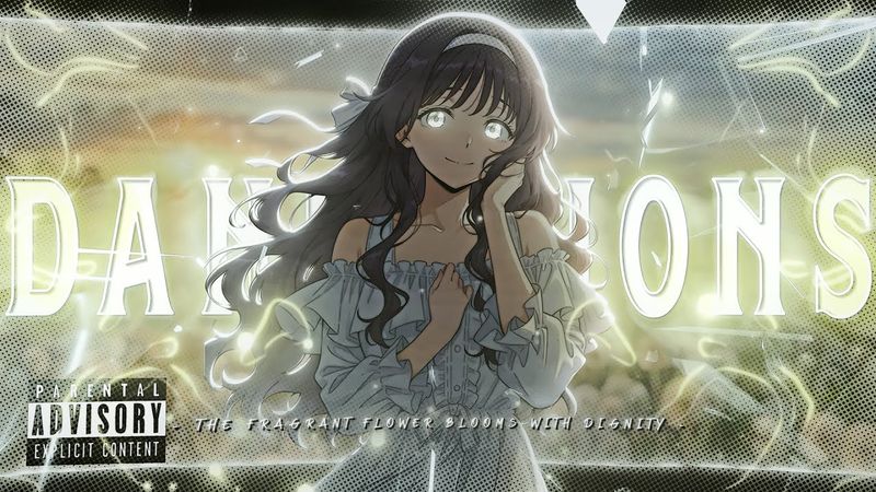 Kaoruko Waguri AMV - Dandelions  🎶 | Fragrant Flower 💮 Edit (4K)