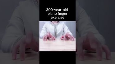 300-year-old Piano Finger Exercise