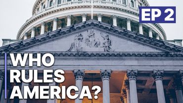Who Rules America? | Documentary | American Politics | Governing System