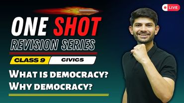 What is Democracy? Why Democracy | New One shot | Civics Class 9th 2024-25