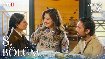 Taşacak Bu Deniz 8. Bölüm @trt1