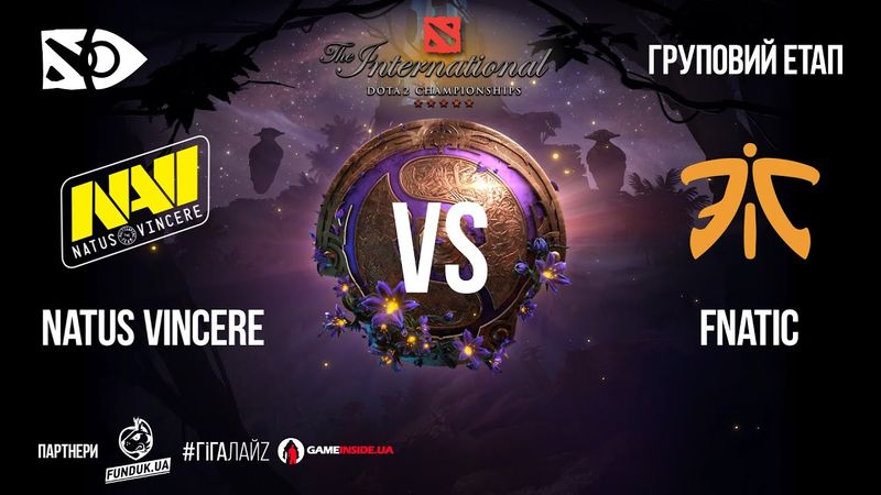 [UA] Natus Vincere vs Fnatic | Груповий етап «The International 2019» | День 3