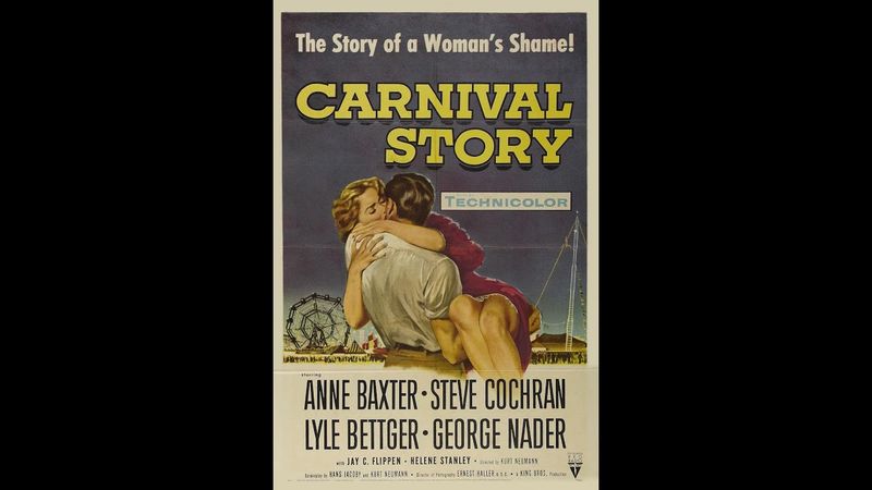 Anne Baxter & Steve Cochran in Kurt Neumann's "Carnival Story" (1954)