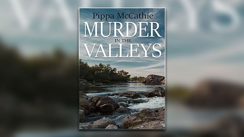 Murder in the Valleys by Pippa McCathie - Book 1 | Audiobook Mystery, Thriller & Suspense