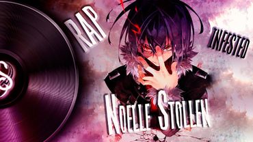 INFESTED | Мечта | Ноэль Штоллен | Noelle Stollen | Anime Rap |  2025