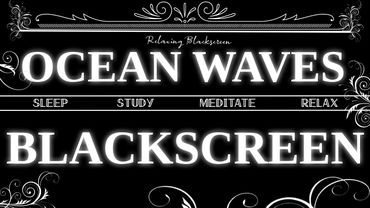 Relaxing Ocean Waves – Sleep, Meditate & Unwind