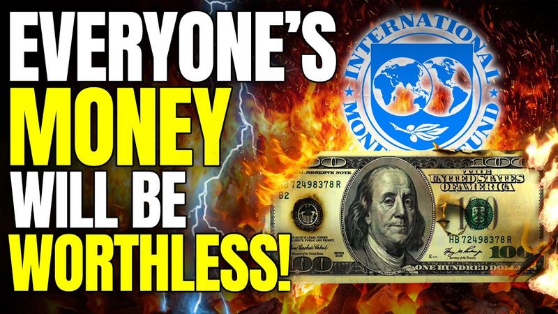 IMF Signals There’s Something MASSIVE Coming - DUMP The US Dollar Now!