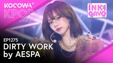 AESPA - DIRTY WORK | Inkigayo EP1275 | KOCOWA+