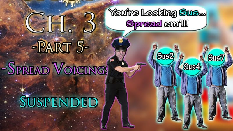 Building Chords - Ch.3 | Part 5 (Spreads - Suspended Shapes)