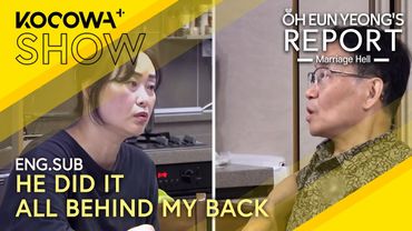 He Took Out Loans Without Telling Me… | Oh Eun Yeong's Report Marriage Hell EP129 | KOCOWA+