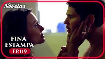 Fina Estampa Ep.119 | Capítulo Completo