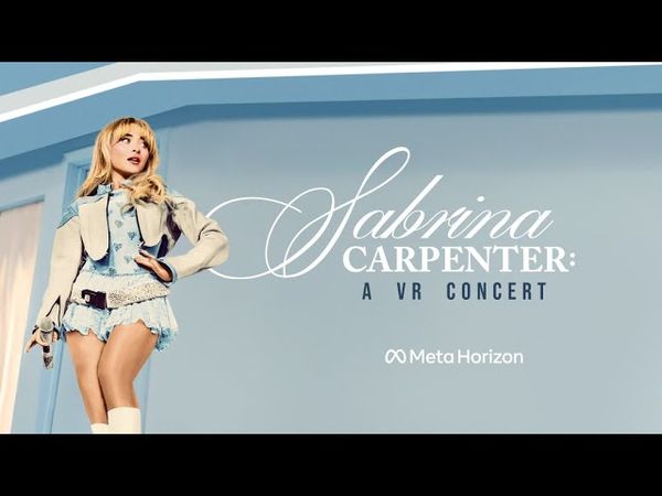 Sabrina Carpenter Live (Meta Horizon VR Concert - Full Performance)