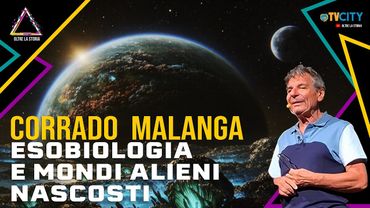 Corrado Malanga e l’Esobiologia dei Mondi Alieni Nascosti