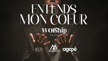 Worship Squad - Entends mon cœur (Clip Officiel)