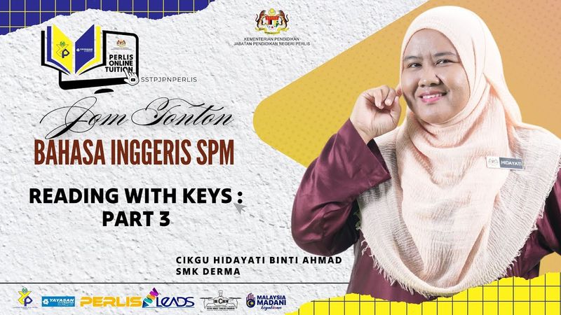 PERLIS ONLINE TUITION (POT2025) : SPM - BAHASA INGGERIS (READING WITH KEYS :PART 3)