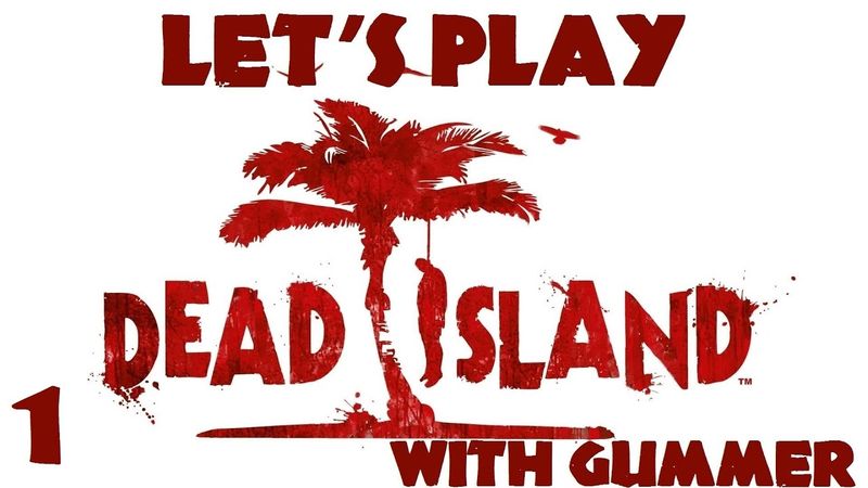 Проходження Dead Island #1: Мертвий рай