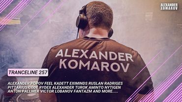 Alexander Komarov - TranceLine#257