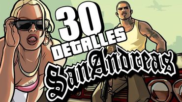 30 DETALLES ALUCINANTES de GTA SAN ANDREAS