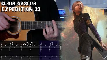 Clair-Obscur / Lumière - Clair Obscur: Expedition 33 - Fingerstyle Guitar Tutorial + TAB