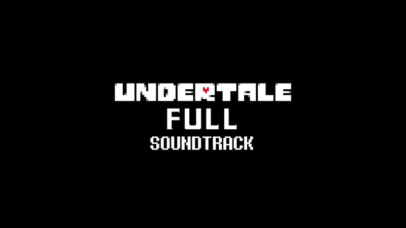 Undertale Full Soundtrack (ВСЕ САУНДТРЕКИ ИЗ UNDERTALE)