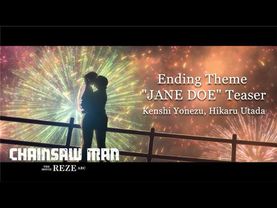“Chainsaw Man – The Movie: Reze Arc” – Ending Theme "JANE DOE" Teaser