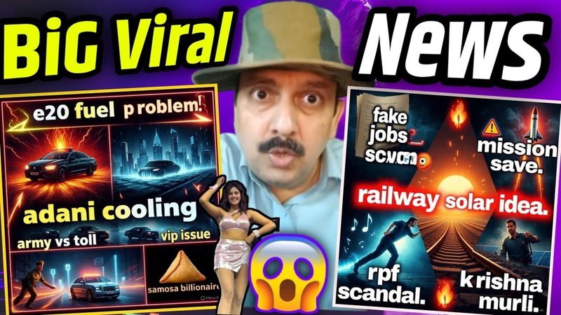 E20 Fuel Problem, Adani Cooling, VIP Death, Army Toll Clash, Bihar Samosa Billionair, Fake Jobs Scam