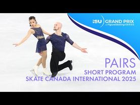 Pairs Short Program | Skate Canada International 2025 | #GPFigure