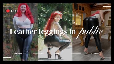 Leather Leggings Compilation | Behind the Scenes & Public Clips