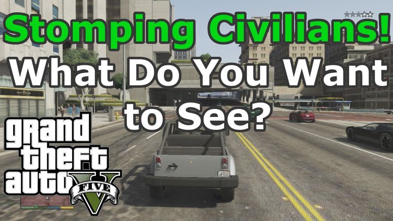 GTA 5: Running Over & Stomping Civilians on GTA 5 | What Do You Want to See?