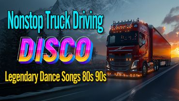 Nonstop 80s 90s Italo Disco Music for Truck Drivers’ Relaxation - Rasputin, Daddy Cool Euro Mix