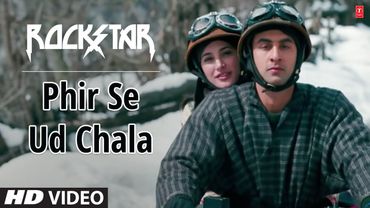 ROCKSTAR: Phir Se Ud Chala (Full Song) | Ranbir Kapoor, Nargis Fakhri | A. R. Rahman, Mohit Chauhan