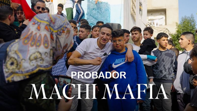 Probador - Machi Mafia (Official Music Video)