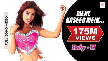 Mere Naseeb Mein (Remix) - Baby H | Prem & Hardeep | Megha Chatterji