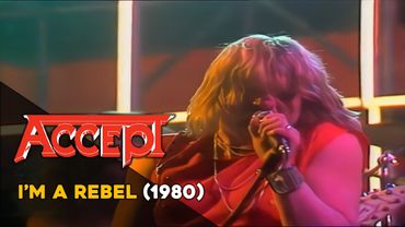 Accept –  I'm a Rebel (1980 Music Video) [4K/50fps Remastered]