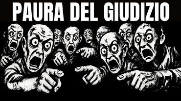 Perché Hai PAURA Di Essere Giudicato? | Sartre