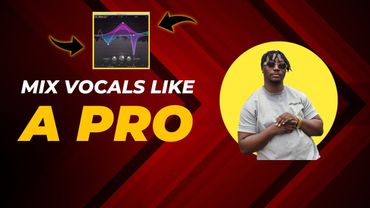 MIX VOCALS LIKE A PRO; A SIMPLE GUIDE ON HOW TO MIX THE PERFECT VOCALS ; FL STUDIO TUTORIAL