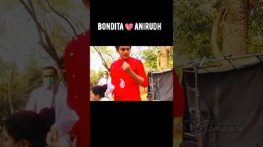 Behind the scene Barrister Babu Bondita and Anirudh #barristerbabu #anidita