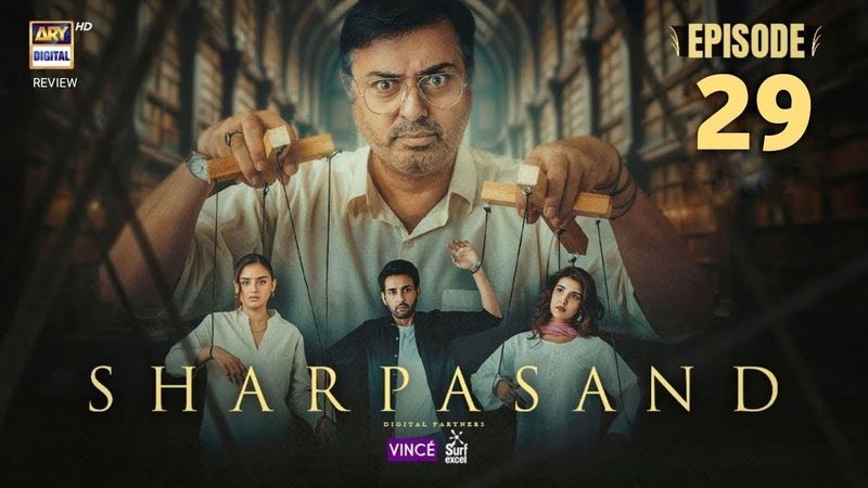 SharPasand Episode 29 [ENG SUB] 10 Jan 2026 | Naumaan Ijaz - Hira Mani | ARY Digital Drama Review