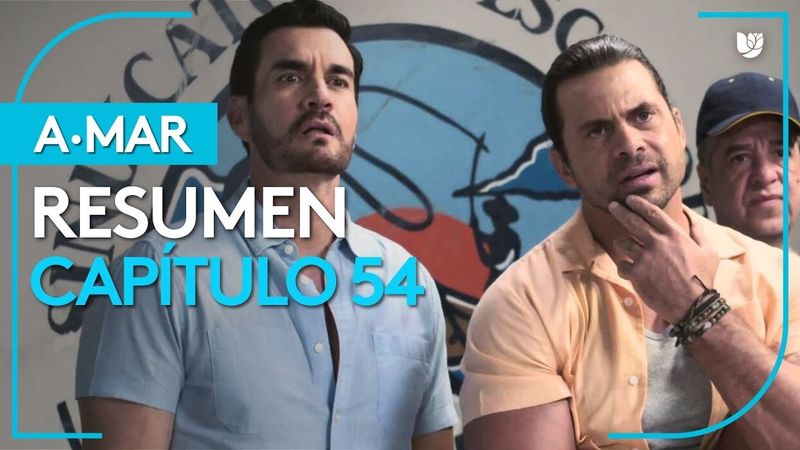 A.Mar | Capítulo 54 - Resumen