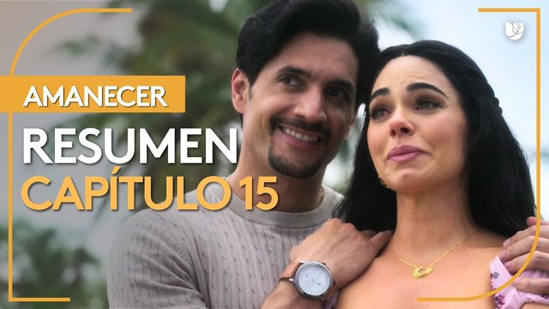 Amanecer | Capítulo 15 - Resumen