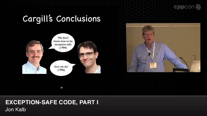 CppCon 2014: Jon Kalb "Exception-Safe Code, Part I"