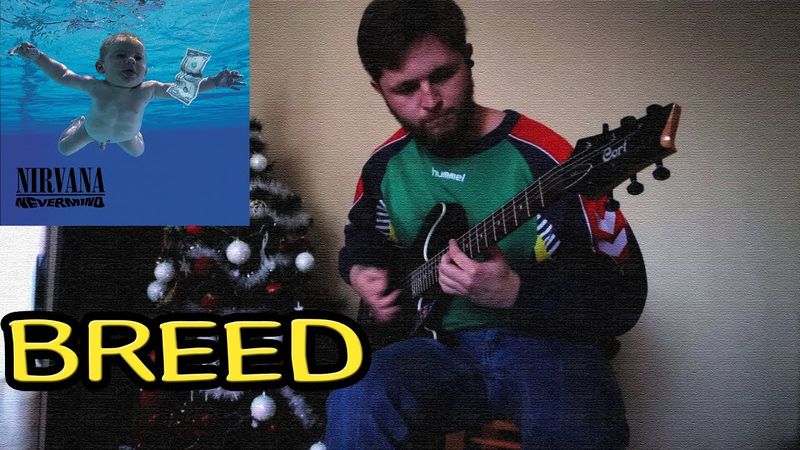 Nirvana - Breed (Guitar cover)