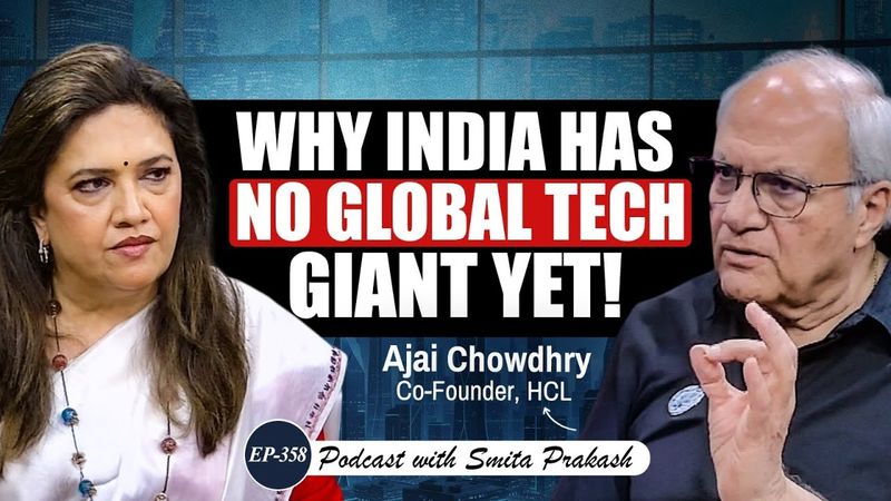 Make in India, Tech Sovereignty, AI, Rare Earths & Semiconductors | Ajai Chowdhry | EP-358